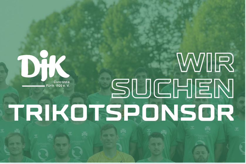 WIR SUCHEN TIRKOTSPONSOR FÜR DIE 1. FUßBALLMANNSCHAFT
